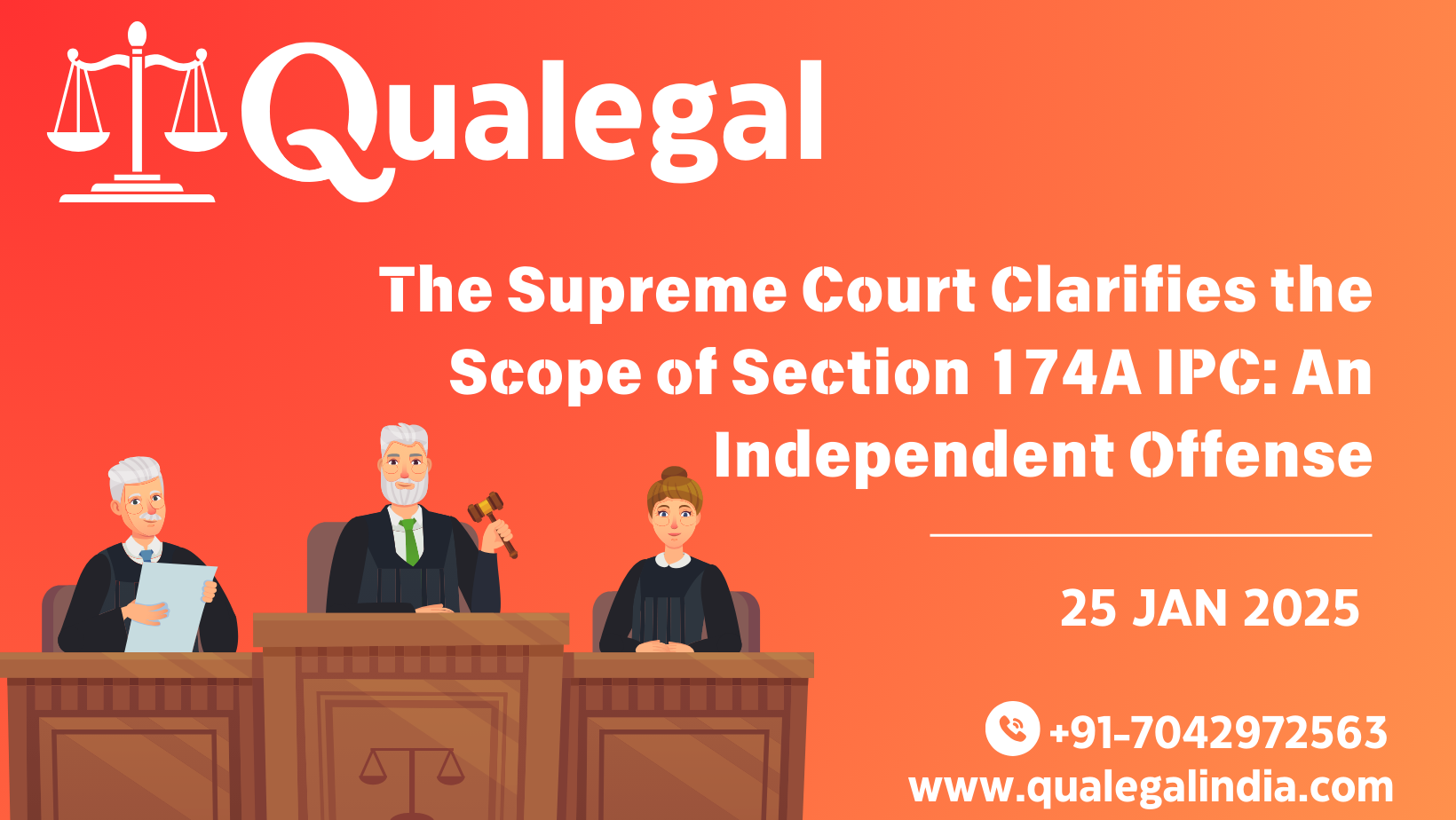 Supreme Court Clarifies the Scope of Section 174A IPC: An Independent Offense