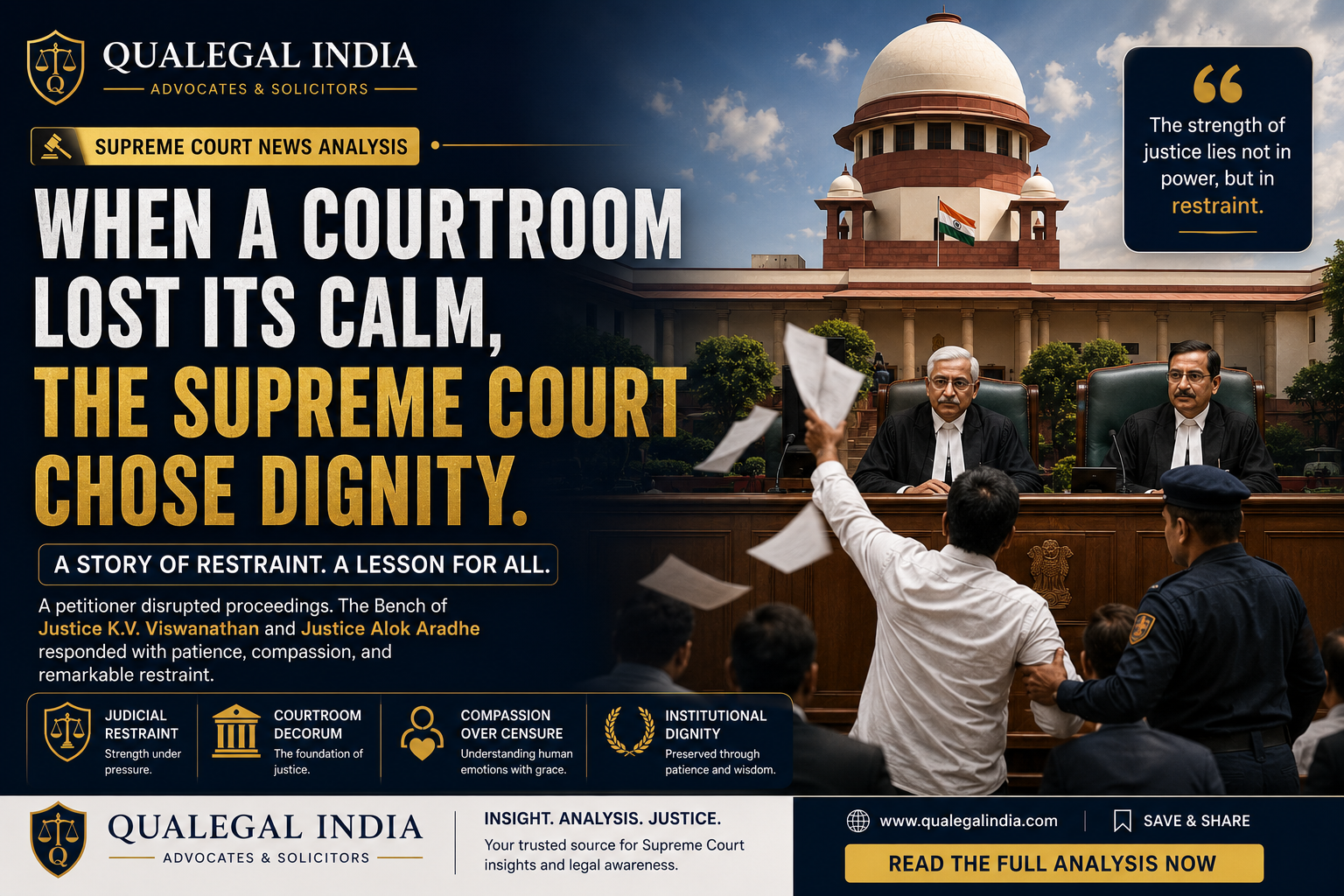 Supreme Court Courtroom Restraint by Justice K.V. Viswanathan and Justice Alok Aradhe